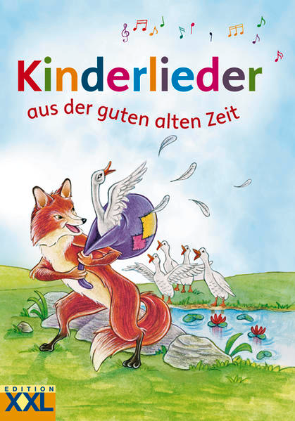 Edition XXL – Kinderlieder aus der guten alten Zeit | 09783897366145