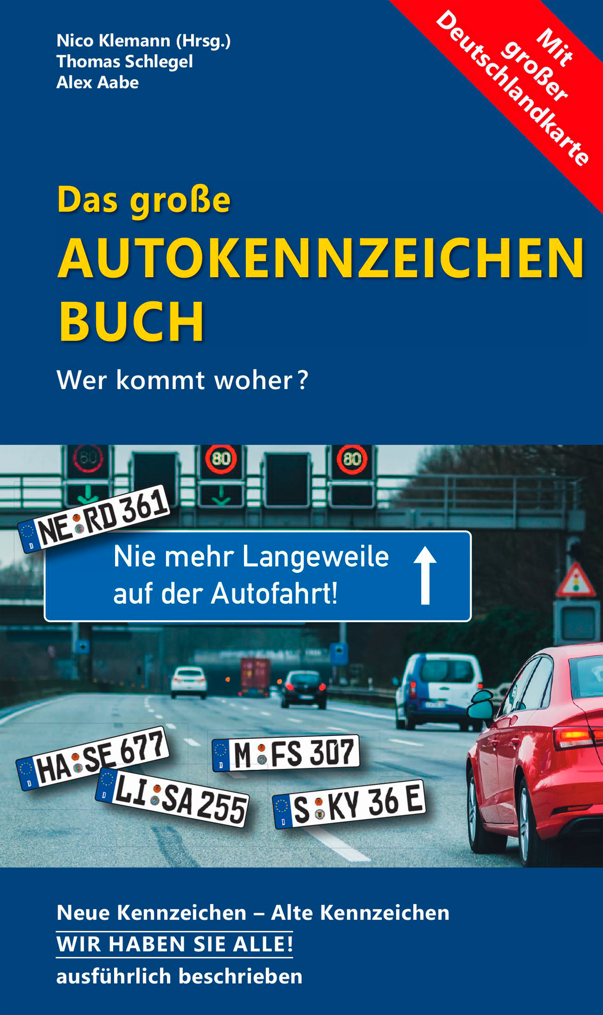 Das große Autokennzeichenbuch - Wer kommt woher? Ausgabe 2025 Sprache Deutsch - Sachbücher & Lustiges von Geo Center