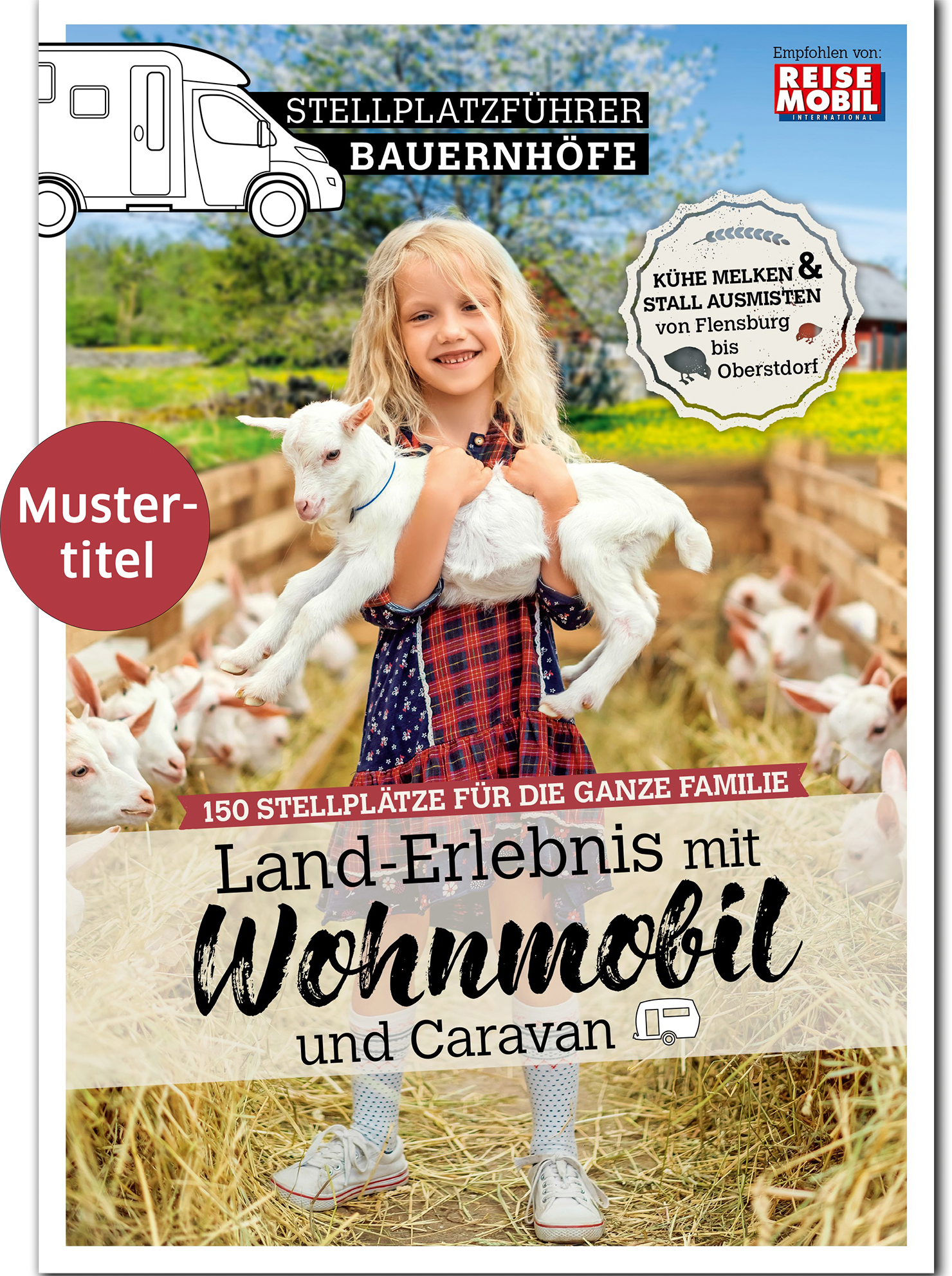 Stellplatzführer Bauernhöfe - Land-Erlebnis mit Wohnmobil und