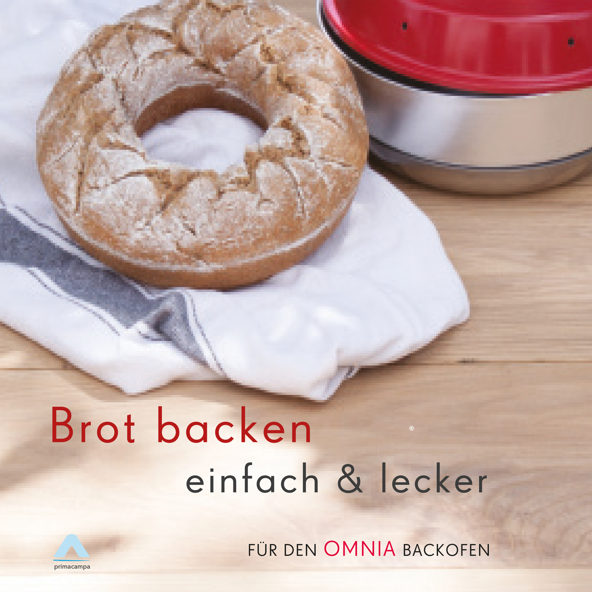 Mzmp Kochbuch - Brot backen mit dem Omnia