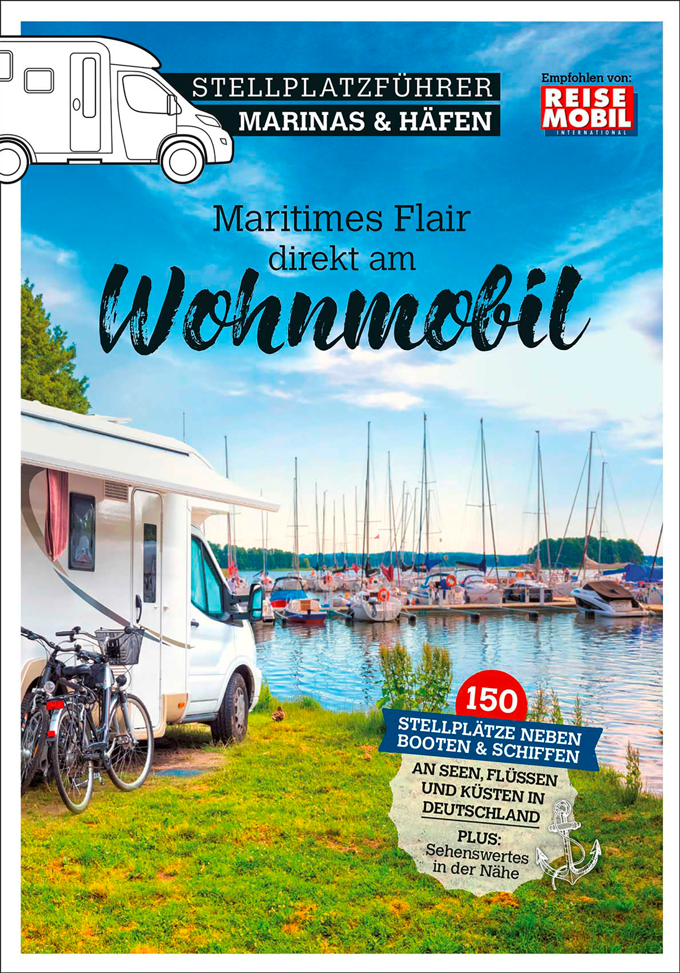 Stellplatzführer Marinas & Häfen 2026 rund 150 Stellplätze in