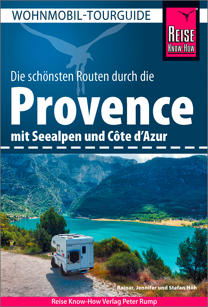 Reise Know-How Wohnmobil-Tourguide Provence mit Seealpen und Côte