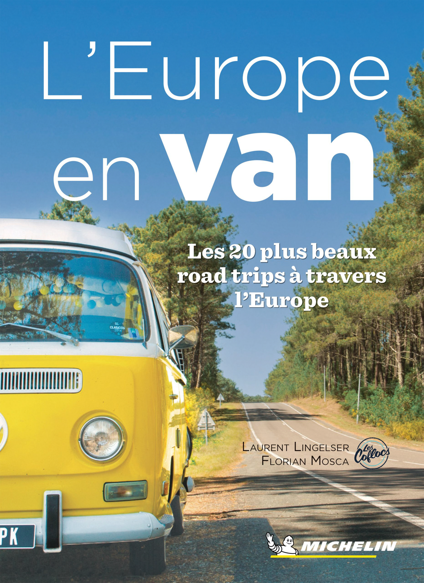 Michelin Roadtrip Routenplaner mit 20 Reiserouten L’Europe en Van 2023 auf