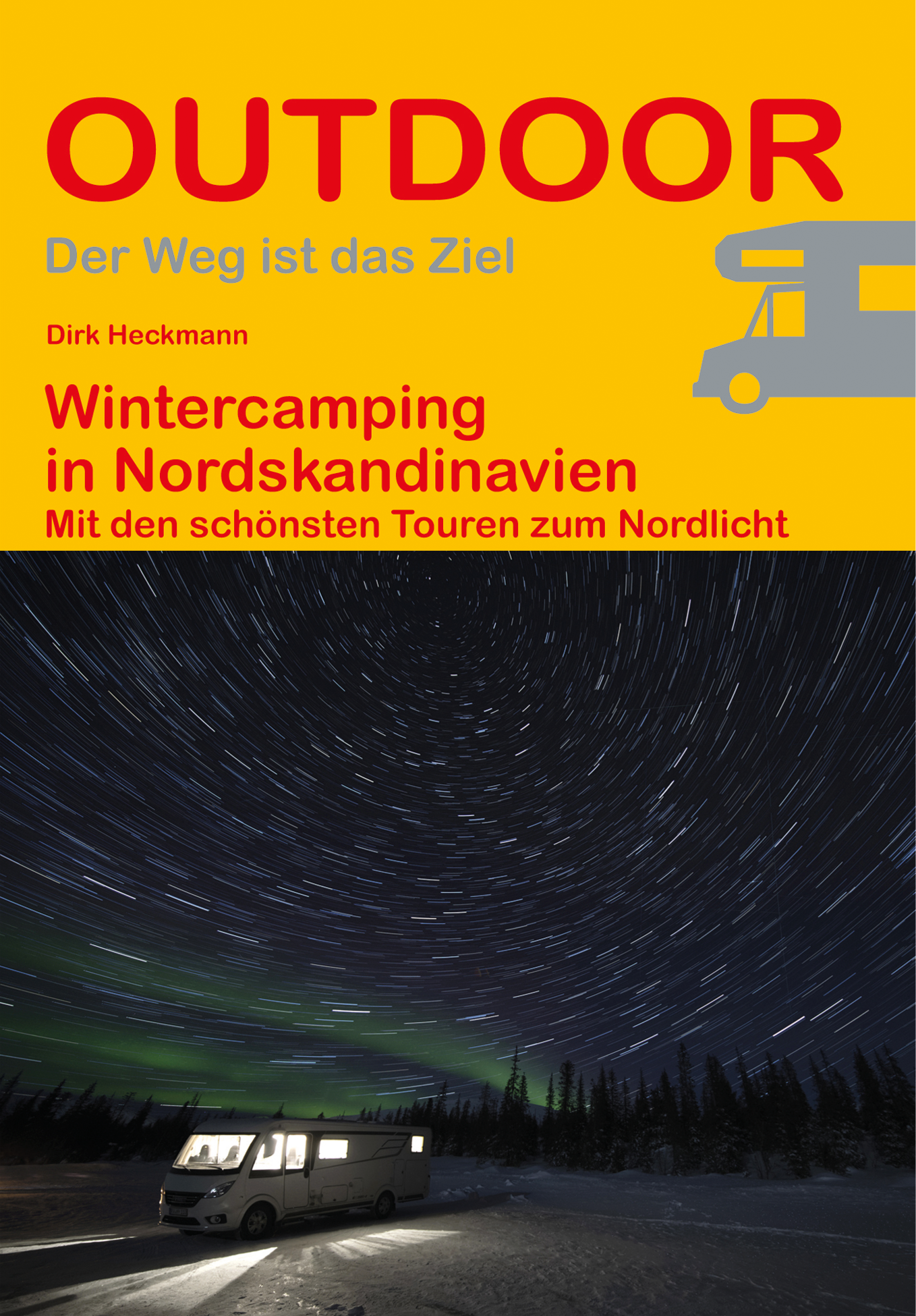 Conrad Stein Verlag Wintercamping in Nordskandinavien OutdoorHandbuch Band 453