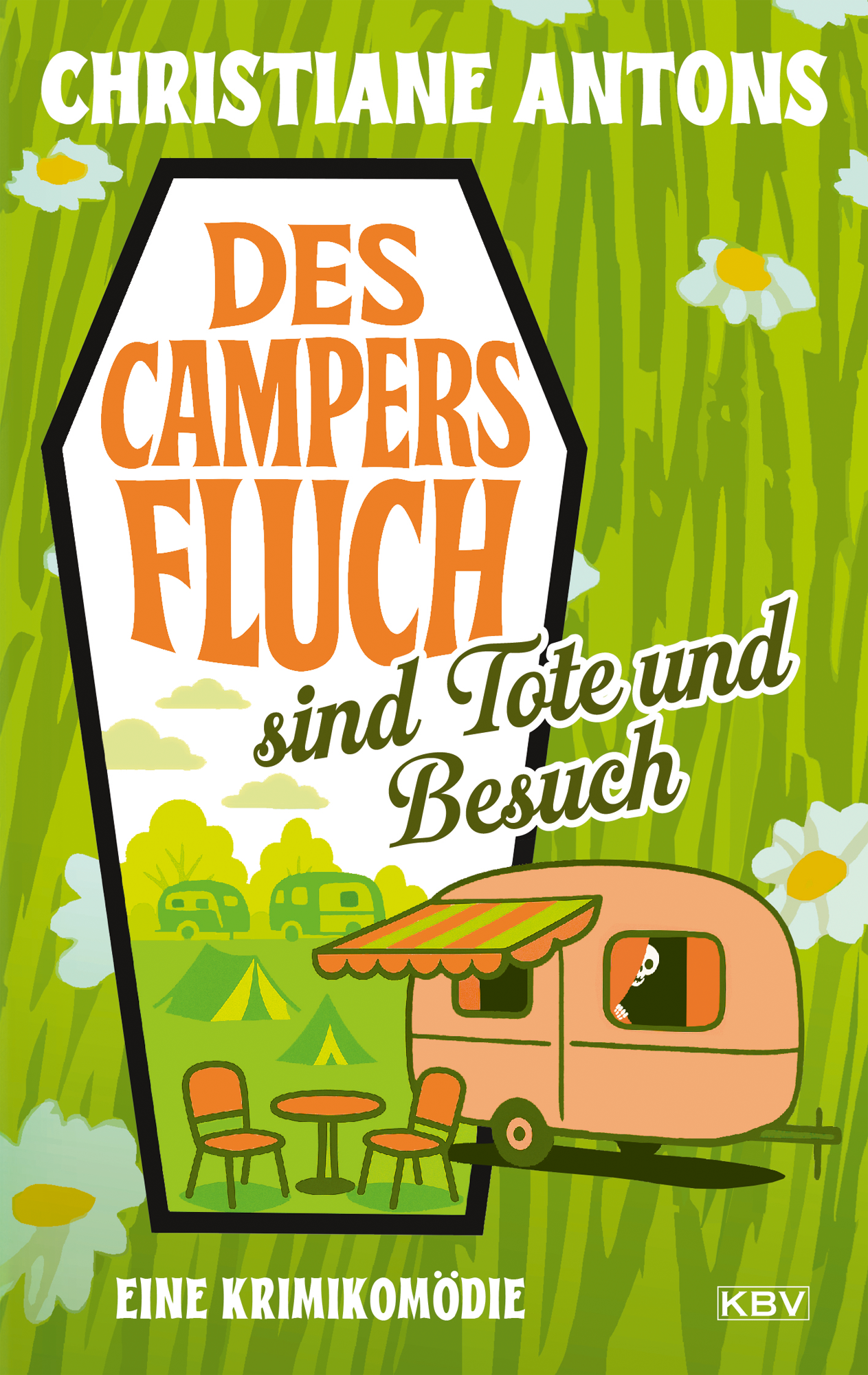 Des Campers Fluch sind Tote und Besuch Buch