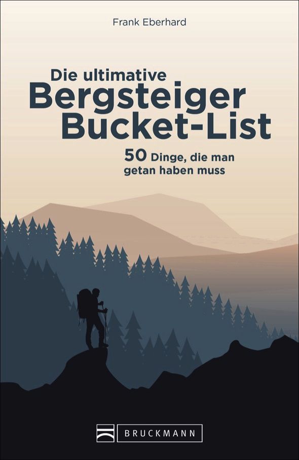 Bruckmann Die ultimative Bergsteiger Bucket List Buch